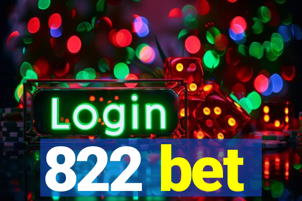 822 bet